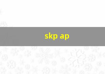 skp ap